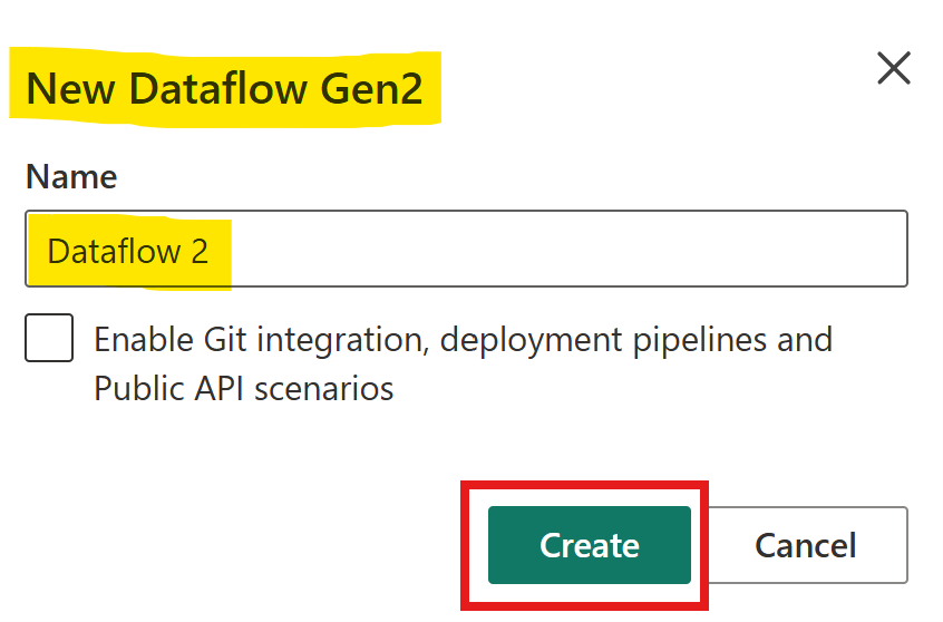 New Dataflow Gen2 dialog with the Git integration checkbox unchecked.